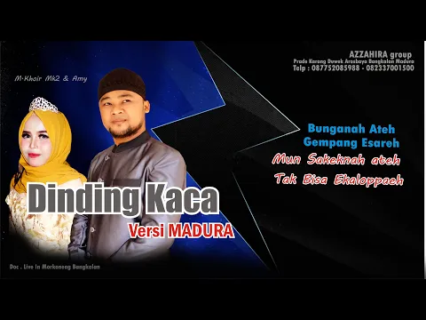 Download MP3 Dinding kaca versi Madura,  ( Sakek Ateh ) Mk2 \u0026 Amy