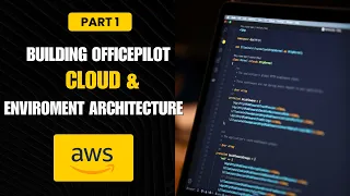 Building OfficePilot Part 1 Introduction Cloud Development Environment Setup