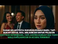 Download Lagu SUAMI BUAT PESTA SUKURAN RUMAH BARU, TERNYATA RUMAH ITU BUAT PELAKOR - KUBUAT DIA MALU DAN HANCUR...