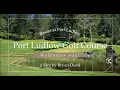 Port Ludlow Golf Course Fly Over