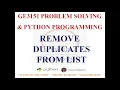 REMOVE DUPLICATES FROM LISTS GE3151 PROBLEM SOLVING AND PYTHON PROGRAMMING NOTES