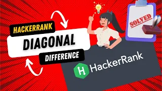 HackerRank Diagonal Difference problem solved