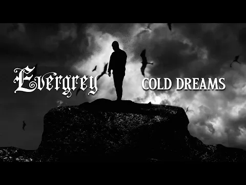 Download MP3 EVERGREY - Cold Dreams (feat. Jonas Renkse, Salina Englund) (Official Video) | Napalm Records