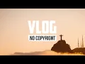 NOWË - Semeru (Vlog No Copyright Music)