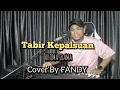 Tabir Kepalsuan_RHOMA IRAMA Cover By FANDY