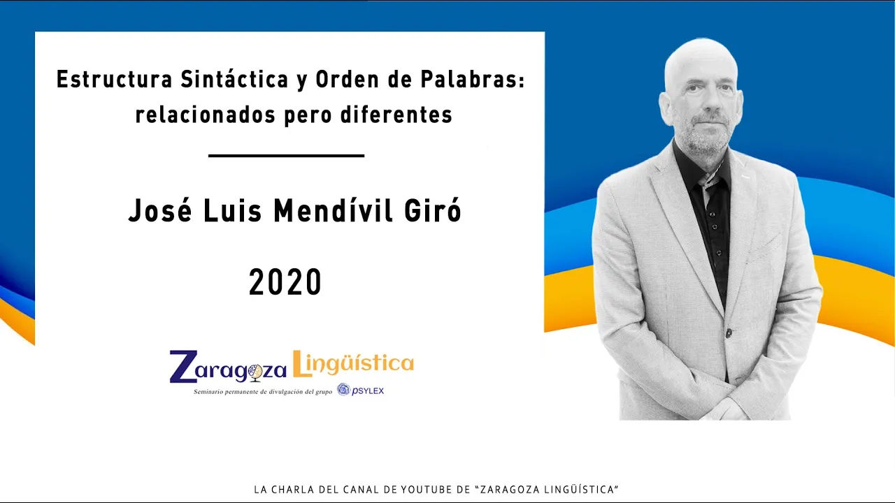 Estructura sintáctica y orden de palabras - José Luis Mendívil-Giró (U. Zaragoza)
