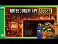 Google NotebookLM API Enterprise-Only Access How It Works Programmatic Access Demo
