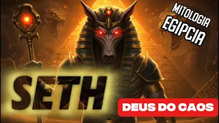 SETH: O DEUS TRAIDOR QUE DESAFIOU OS PRÓPRIOS DEUSES E PAGOU O PREÇO!