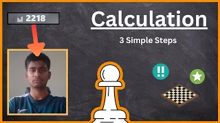 How to Find the Best Move EVERY Time - Chess Calculation Guide