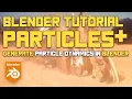 Blender Tutorial - How to Create Stunning Simulations with Particles