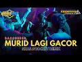 Download Lagu DJ MURID LAGI GACOR BERSAMA GURU - NZAR D'JOCKEY REMIX 2024