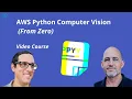 Intro aws python computer vision from zero