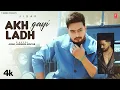 Lagu AKH LADH GAYI (Official Video) | JIGAR | Latest Punjabi Songs 2024 | T-Series