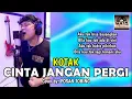 Download Lagu Posan Tobing - Cinta Jangan Pergi Cover | Kotak