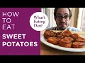 All the Reasons Why Dan Thinks Sweet Potatoes are Pretty Sweet What s Eating Dan