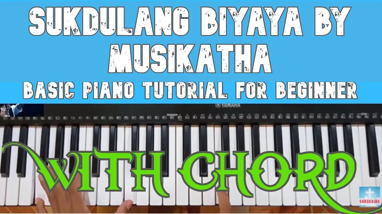 Sukdulang Biyaya by Musikatha - Basic Piano Tutorial With Chord