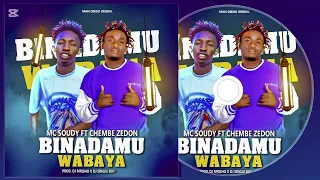 mc soudy ft chembe zedon binadamu wabaya