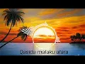 Download Lagu Lagu qasida Maluku Utara_rai demo _ remix selow