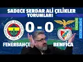 Download Lagu 🔵🟡 SADECE SERDAR ALİ ÇELİKLER YORUMLARI | ⚽ FENERBAHÇE 0 - 0 BENFİCA | 📢 MAÇ SONU