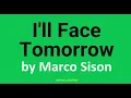 I'll Face Tomorrow by Marco Sison (Lyrics) - 1983