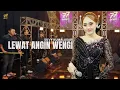 Download Lagu SILVY KUMALASARI - LEWAT ANGIN WENGI | Feat. OM SERA ( Official Music Video )