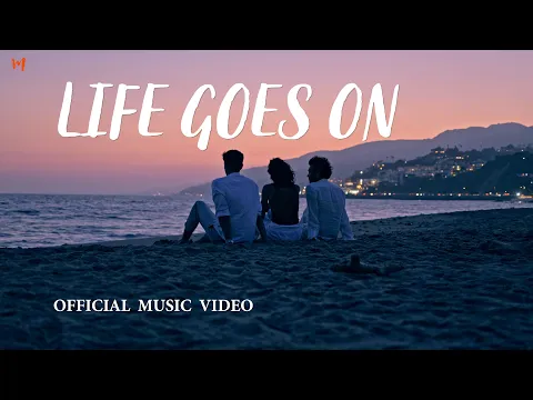 Download MP3 Life Goes On! | Official Hindi Music Video