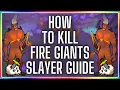 OSRS - Fire Giants Slayer Guide 2021 Melee Setups Safespots ALL YOU NEED TO KNOW