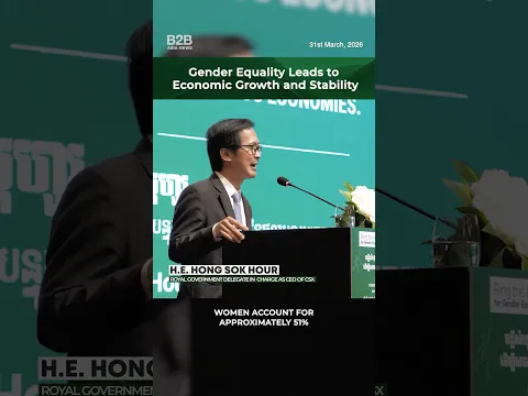 Gender Equality Leads to Economic Growth and Stability - H.E. Hong Sok Hour, CSX