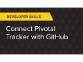 Developer Ep 9 Connect Pivotal Tracker with Github