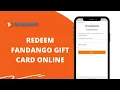 How To Redeem Fandango Gift Card Online 2022 Use Fandango Gift Card