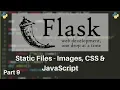 Flask Tutorial - Static Files Custom CSS Images Javascript