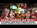 Download Lagu TETANGGA MAKIN CEMBURU !! BAHASA INDONESIA DIJADIKAN BAHASA KE DUA DI KAMBOJA