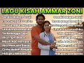 LAGU KISAH AMAR ZONI FULL ALBUM 😭 LAGU POP MINANG SLOWROCK MELAYU ENAK DIDENGAR SAAT SANTAI \u0026 KERJA