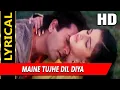 Download Lagu Maine Tujhe Dil Diya With Lyrics | Udit Narayan, Sarika Kapoor | Betaaj Badshah 1994 Songs | Mamta