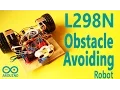 How to Make Arduino Obstacle Avoiding Robot with L298N H-Bridge Motor Driver