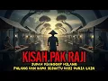 Download Lagu CERITA HOROR: KISAH PAK RAJI HILANG 7 HARI DAN KEMBALI TANPA SUARA