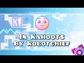 In Kahoots By Robotchief Hard - 100 Geometry Dash 2 11