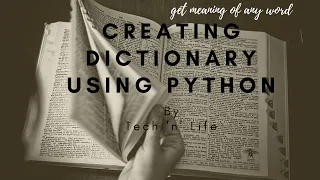 Creating English Dictionary Using Python - 2020 Dictionary Creation Tech N Life