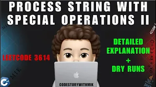 Process String with Special Operations II Simplified Dry Runs Leetcode 3614 codestorywithMIK