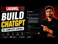 I Built a Full AI Chatbot in Laravel 13 Complete AI SDK Course