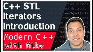 STL C Iterators - Introduction Modern Cpp Series Ep 135