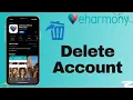 Eharmony Delete Account Profile on Mobile App