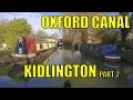 Oxford Canal Kidlington to Shipton on Cherwell - A time-lapse Narrowboat journey