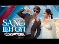 Download Lagu SANG LEH GYI (Official Video) | KAMBI RAJPURIA | GEET GORAYA | Latest Punjabi Songs 2025