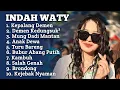 Download Lagu Lagi viral ‼️ INDAH WATY FULL ALBUM TERBARU 2025 || Demen kedungsuk DUNGSUK - anak dewa indah wati