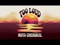 Lagu Too Loud