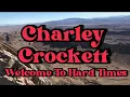 Lyrics: Charley Crockett- Welcome To Hard Times