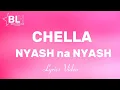 Download Lagu Chella - Nyash na Nyash (Lyrics Video)