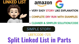 Split Linked List in Parts Clean Simple Code Dry Run Leetcode - 725 codestorywithMIK