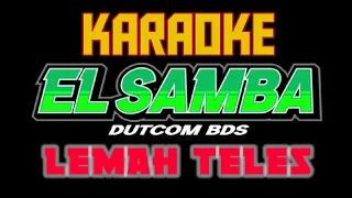 Download KARAOKE LEMAH TELES ELSAMBA DutCom BDS MP3